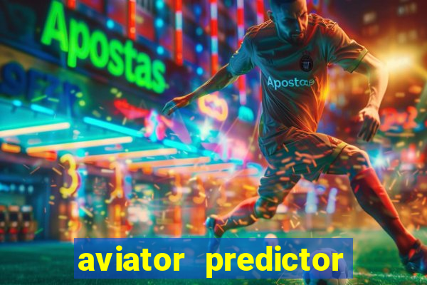 aviator predictor v4.0 activation code free